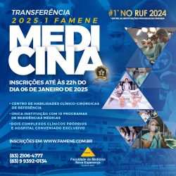 FAMENE ABRE PROCESSO DE TRANSFERÊNCIA EXTERNA PARA O CURSO DE MEDICINA