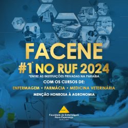 FACENE também é destaque no RUF 2024 com quatro cursos no topo entre as privadas na Paraíba